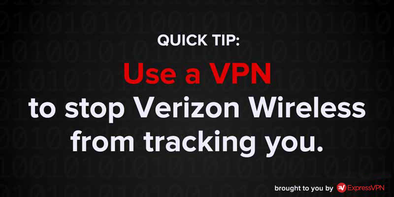 use a vpn to stop verizon wireless from tracking you