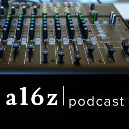 a16z podcast